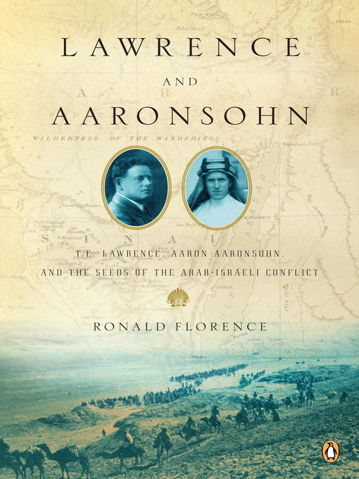 Title details for Lawrence and Aaronsohn by Ronald Florence - Available